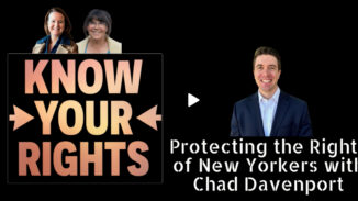 Know Your Rights – Protecting the Rights of New Yorkers